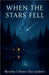 When the Stars Fell by Joubert, Beverley Lilliann Alice