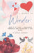 Little Wings of Wonder: Birds of Love - Feathered Romances and Valentine's Day Wings by Bradley Barkhurst