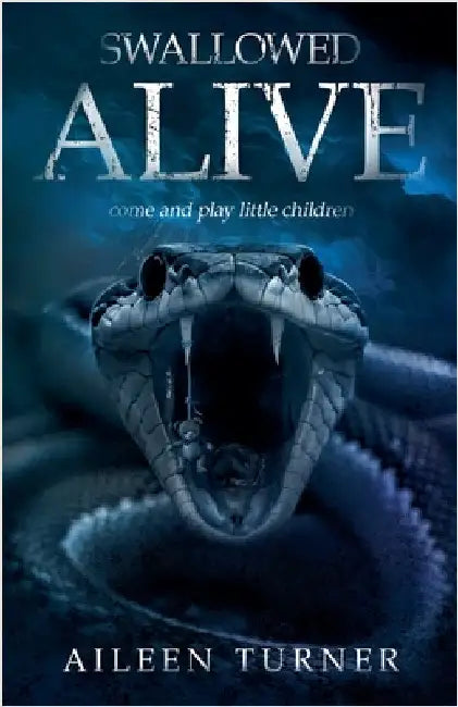 Swallowed Alive by Turner, Aileen