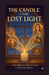 The Candle Of The Lost Light by Tanya G. Govender
