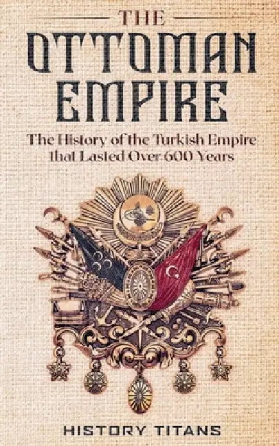 The Ottoman Empire by History Titans