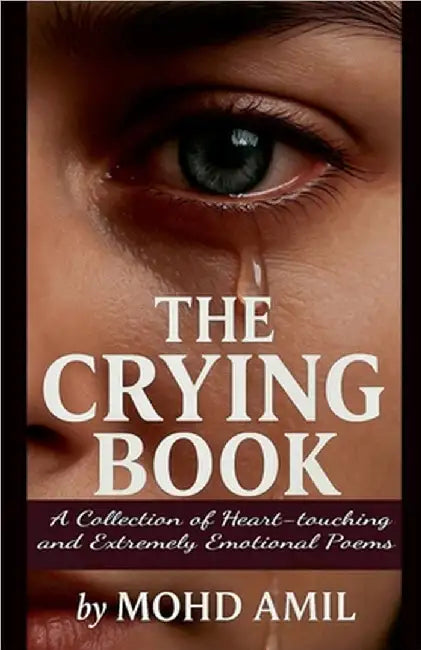The Crying Book by Amil, Mohd