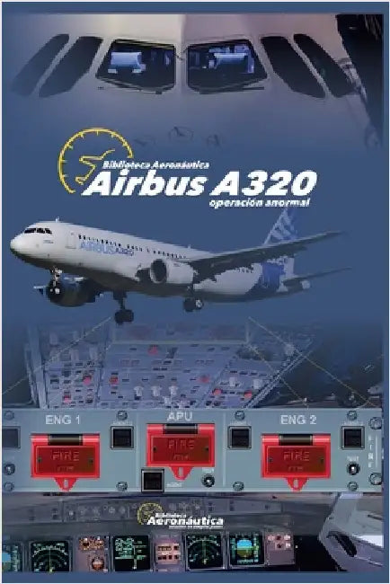Airbus A320. Operación anormal by Biblioteca Aeronáutica