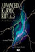 Advanced Karmic Rituals - Secret Healing Methods by Artur Valen