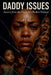 Daddy Issues: Inserts from the Diary of a Broken Woman by Lena Larice