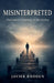 Misinterpreted by Javier Rhoden