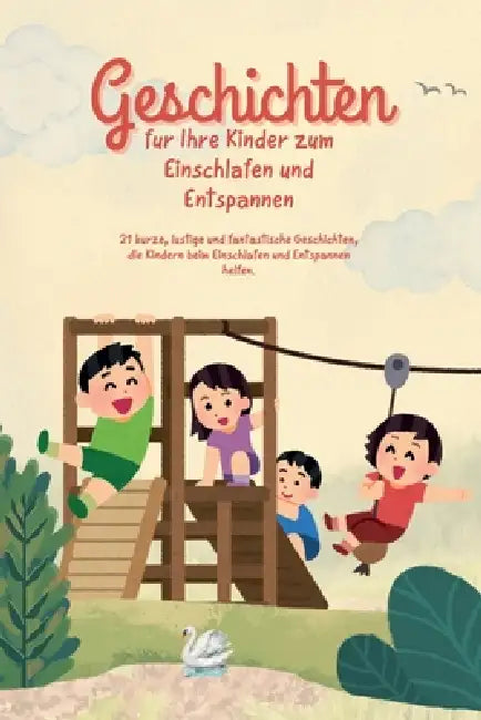 Geschichten für Ihre Kinder zum Einschlafen und Entspannen by Mathema