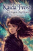 Kaida Frost: Little Dragon, Big Destiny by Cara G. Warden