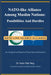 NATO-like Alliance Among Muslim Nations: Possibilities and Hurdles by Naim Tahir Baig