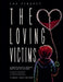 The Loving Victims by Lee Firefly