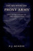 The Spy With the Proxy Army: Gust Avrakotos and the CIA's Afghan War by P. J. Agness
