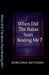 When Did The Rains Start Beating Me? by Merciana Meyonah