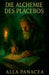 Die Alchemie des Placebos by Alla Panacea