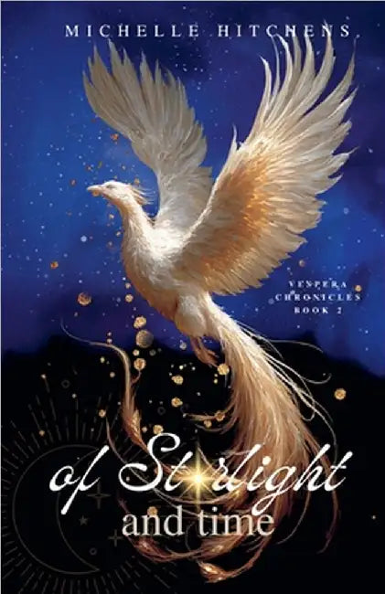 Of Starlight and Time by Michelle Hitchens