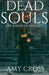 A Man of Ghosts by Amy Cross