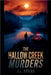 The Hallow Creek Murders by Stiles, J. L.