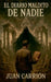 El Diario Maldito de Nadie by Juan Carrion