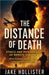 The Distance of Death by Jake Hollister