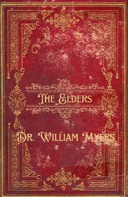 The Elders by William Myers