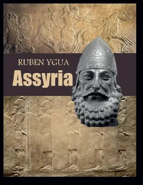 Assyria by Ruben Ygua