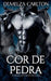 Cor de Pedra: Un Romanç de Gàrgola Protectora by Demelza Carlton