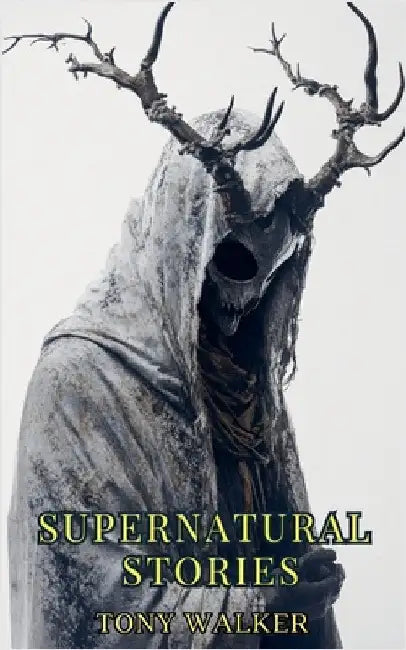 Supernatural Stories by Walker, Tony