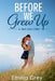 Before We Grew Up by Emilia Grey