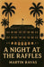 A Night at The Raffles by Martin Ravas