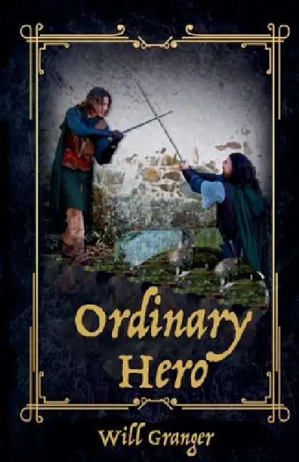 Ordinary Hero by Will Granger