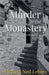 Murder at the Monastery by LeBow, Richard Ned