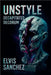 Unstyle: Decapitated Decorum by Sanchez, Elvis