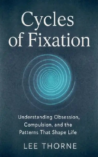Cycles Of Fixation by Lee Thorne