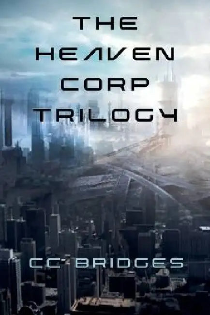 The Heaven Corp Trilogy by CC Bridges