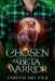 Chosen By The Beta Warrior by Anirym Archer