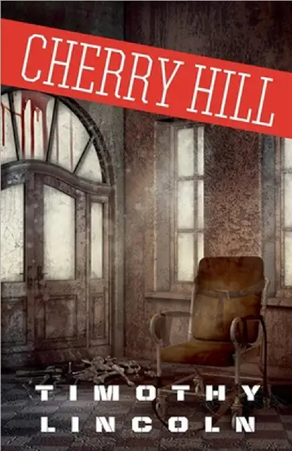 Cherry Hill by Lincoln, Timothy