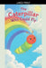 The Caterpillar Who Could Fly by Tahira Kiran