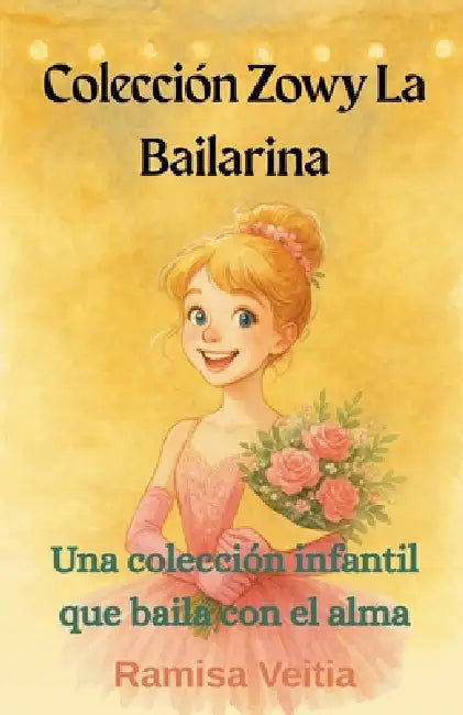 Colección Zowy La Bailarina by Ramisa Veitia