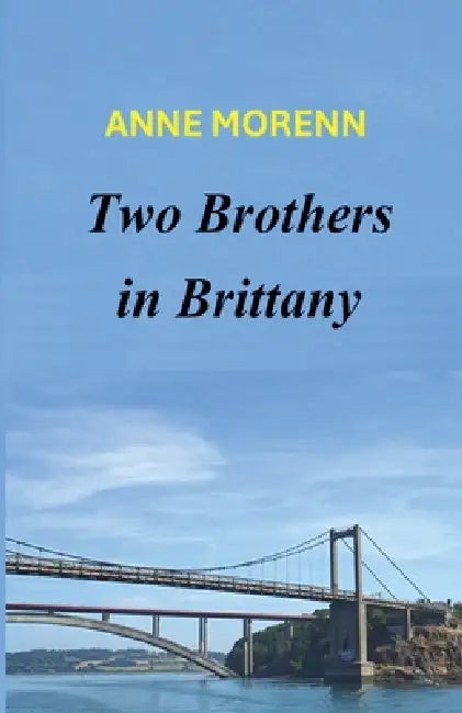 Two Brothers in Brittany by Anne Morenn