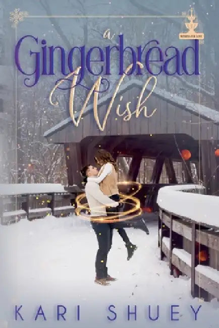 A Gingerbread Wish by Kari Shuey