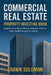 Commercial Real Estate Property Investing Book: Beginners Guide on How to Finance, Rent or Build Wealth Buying & Selling by Shawn Shawn