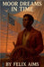 Moor Dreams In Time by Aims, Felix