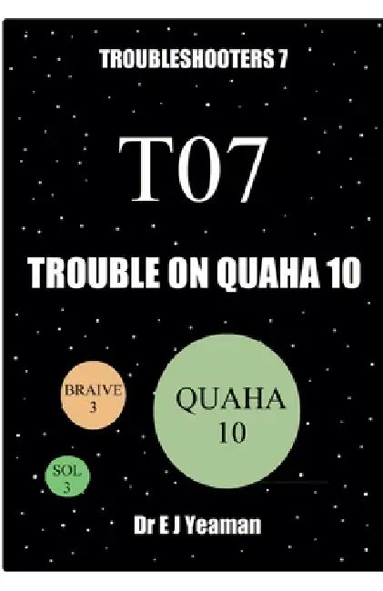 Trouble on Quaha 10 by E. J. Yeaman