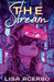 The Stream by Lisa Acerbo