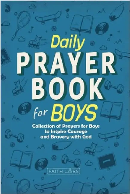Daily Prayer Book for Boys by Faithlabs