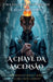A Chave da Ascensão by Crispin Thorn
