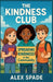 The Kindness Club by Alex Spade