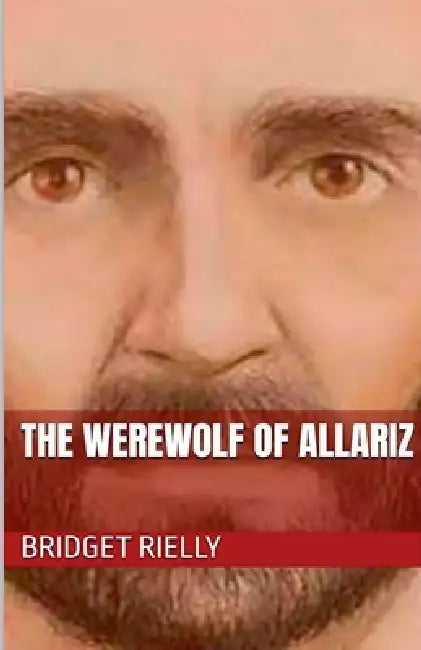 The Werewolf of Allariz by Bridget Rielley