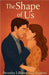 The Shape of Us by Joubert, Beverley Lilliann Alice