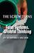 Fatal Systems, Wishful Thinking by Humphrey Archer