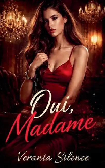 Oui, Madame by Verania Silence